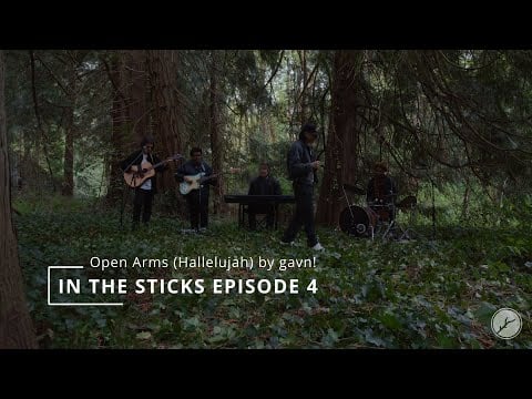 gavn! - Open Arms (Hallelujah) (Live Session) Episode 4