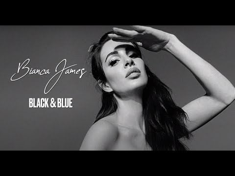 Bianca James - Black & Blue (Official Lyric Video)