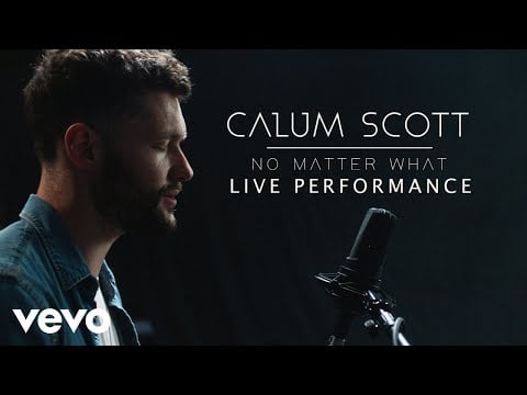 Calum Scott - "No Matter What" Live Performance | Vevo