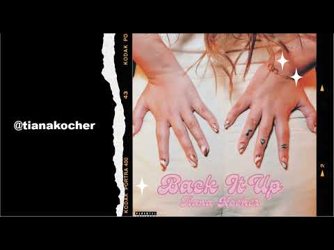 Tiana Kocher | Back It Up (Official Audio)
