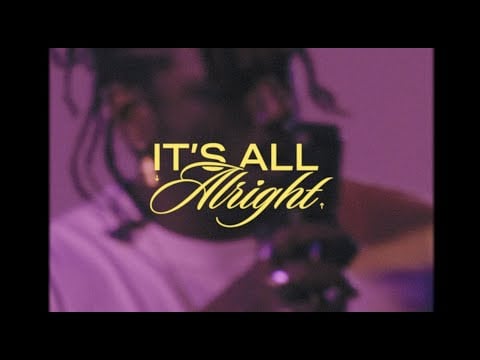 It's All Alright - Tyrin