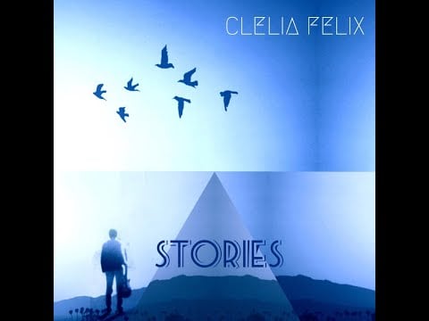 EP "Stories" by Clelia FELIX