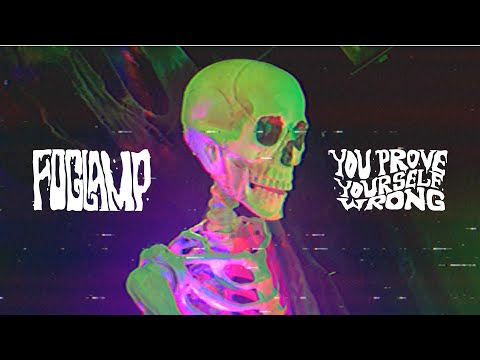Fog Lamp - You Prove Yourself Wrong (Music Video)
