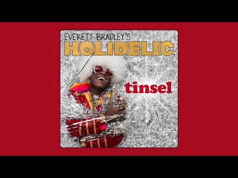 Tinsel - Everett Bradley's Holidelic (Official Audio)