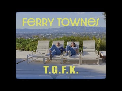 Ferry Townes - T.G.F.K.