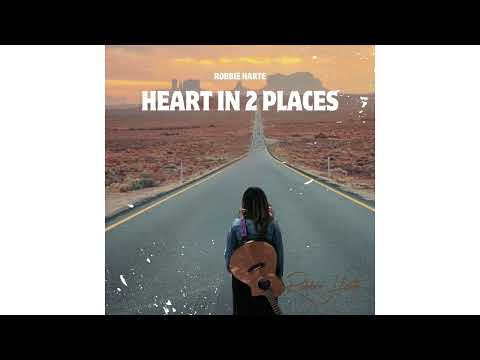 Heart In 2 Places - Robbie Harte