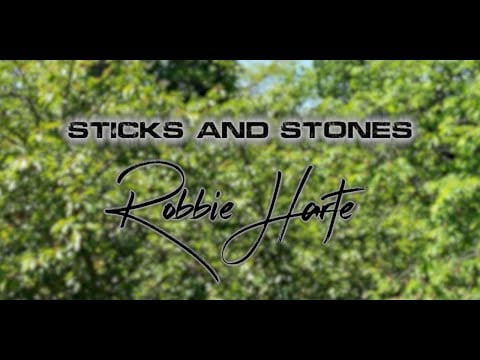 Sticks and Stones - Robbie Harte (Official Music Video)