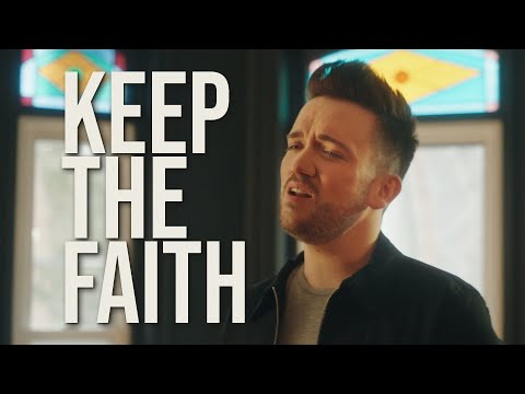 Keep the Faith