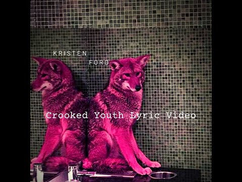 Kristen Ford- Crooked Youth (Official Lyric Video)