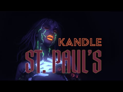 Kandle - St. Paul's (Official Video)