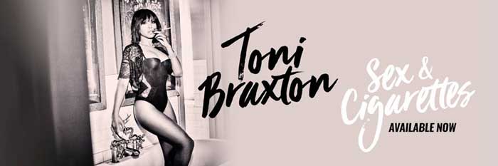 Toni Braxtons New Album Sex And Cigarettes Out Now Divine Magazine