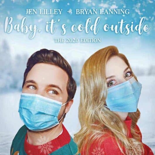 2020 Edition of Baby Its Cold Outside