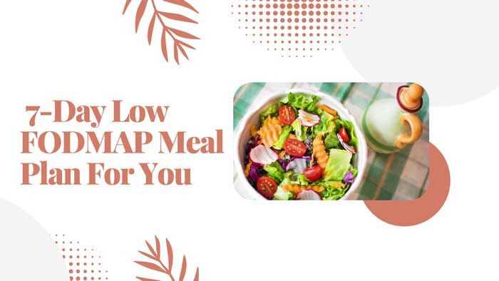 7 Day Simple Low FODMAP Meal Plan for Beginners vvvv 1 002