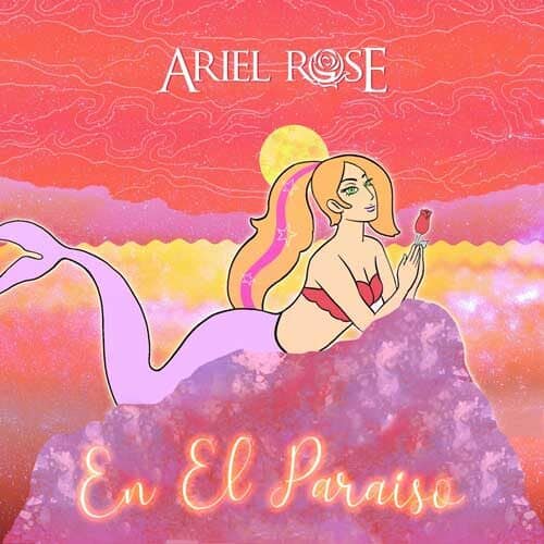 Ariel Rose En el Paraiso Cover