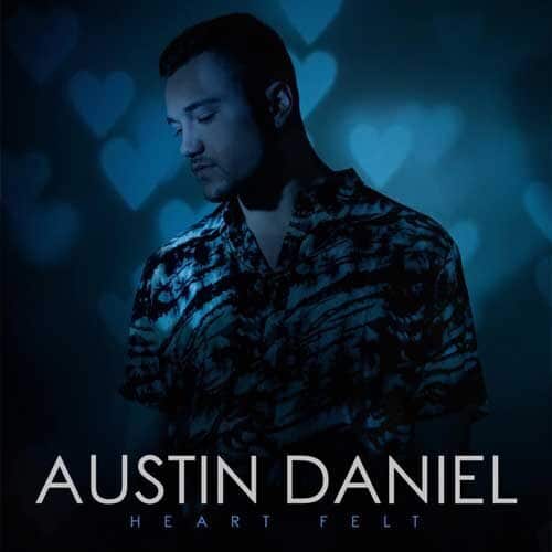 Austin Daniel Heart Felt