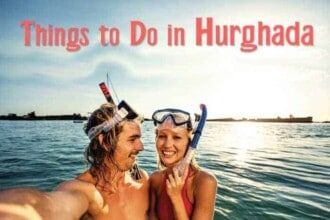 Best Things to Do in Hurghada