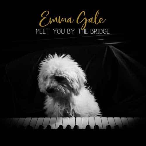 Emma Gale Meet You By The Bridge