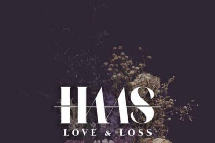 HAAS Debut EP Love Loss