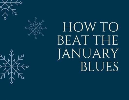 How to Beat the January Blues