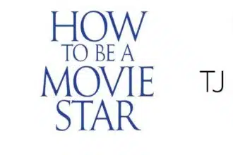 How to be a Movie Star by TJ Klune