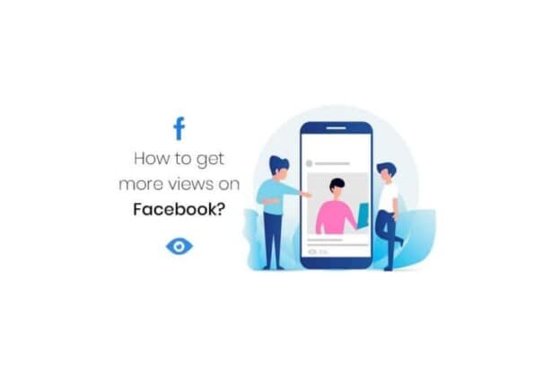 How to get more views on Facebook