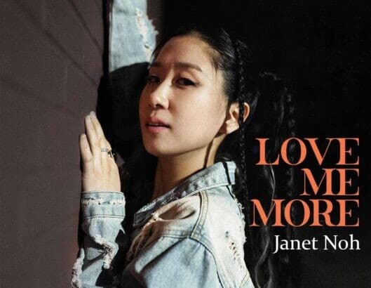 Janet Noh Love Me More