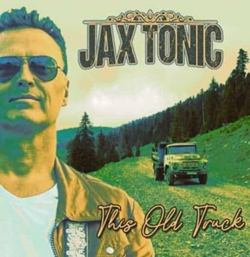 Jax Tonic This Old Truck