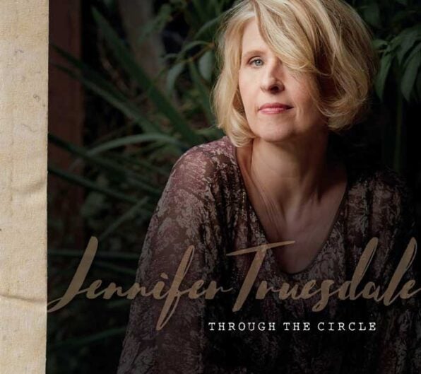 Jennifer Truesdale new Album Through the Circle