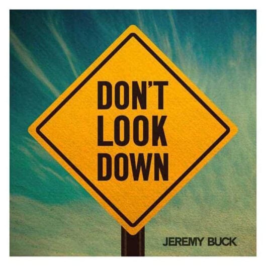 Jeremy Buck Dont Look Down ARTWORK