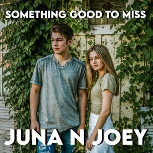 JunaNJoey SomethingGoodToMiss CoverArt