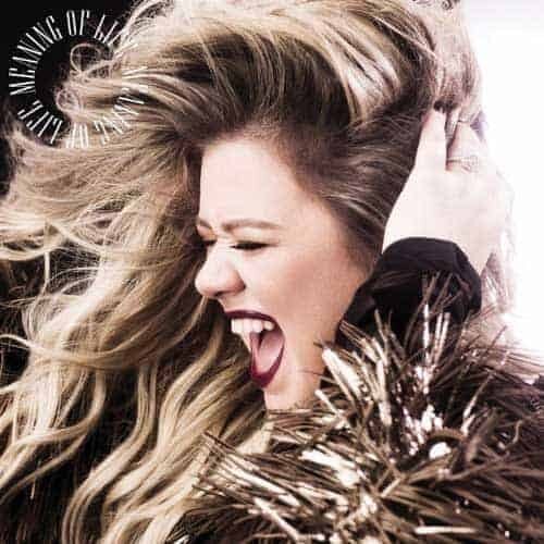 Kelly Clarkson Meaning Of Life 1