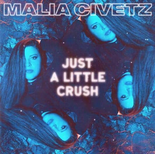 Malia Civetz Just A Little Crush