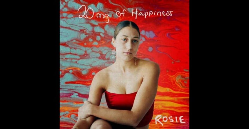 ROSIE 20mg of Happiness