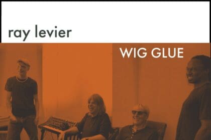 Ray Levier Wig Glue featuring Mike Stern Will Lee and Etienne Stadwijk jazz new single live music 2023 1