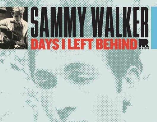 Sammy Walker The Days I Left Behind