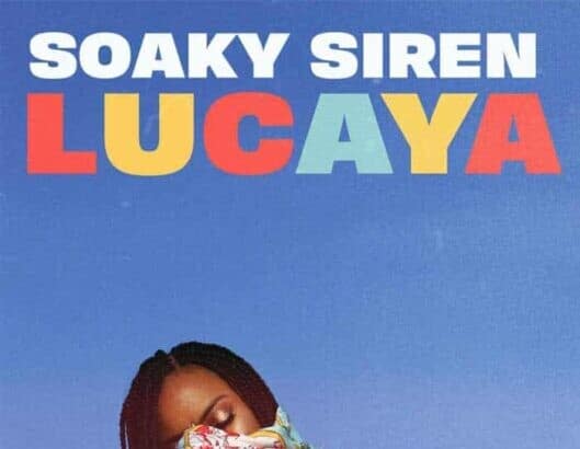 Soaky Siren Debut EP LUCAYA