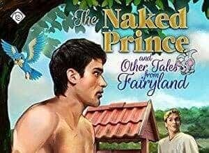 The Naked Prince and Other Tales from Fairyland