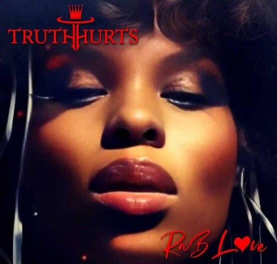 Truth Hurts RnB Love