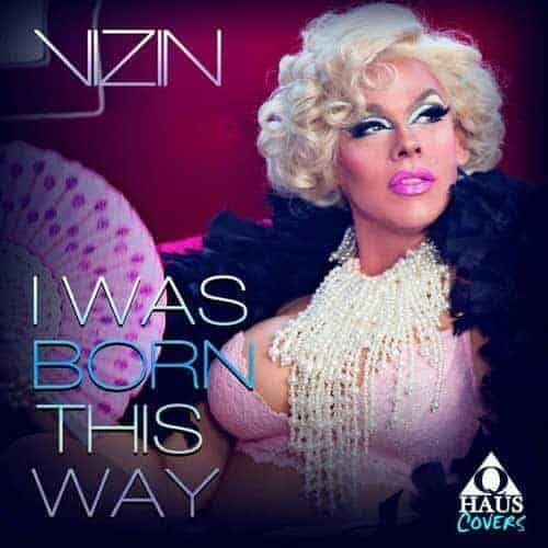 VIZIN I Was Born This Way