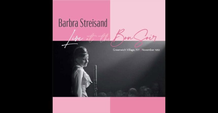 barbra streisand live at the bon soir