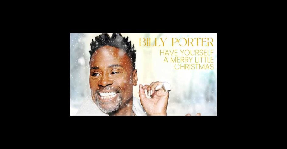 billy porter have yourself a merry little christmas