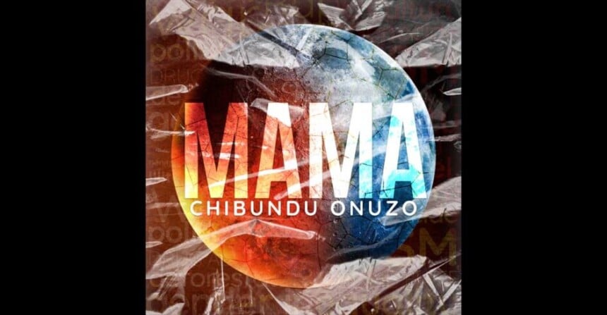 chibundu onuzo mama