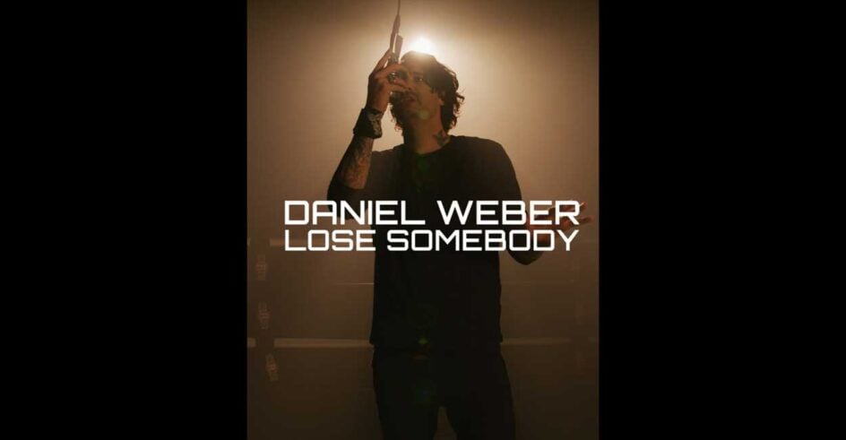 daniel weber lose somebody