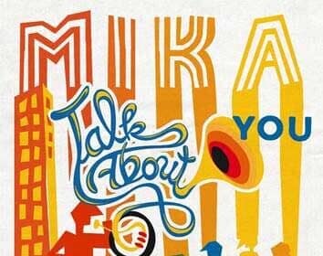 mika talk about you