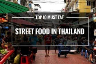 top 10 must eat street food in thailand