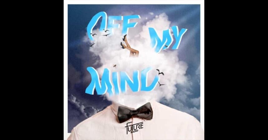 future radio off my mind album