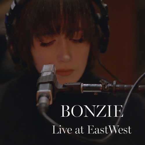 bonzie live at eastwest