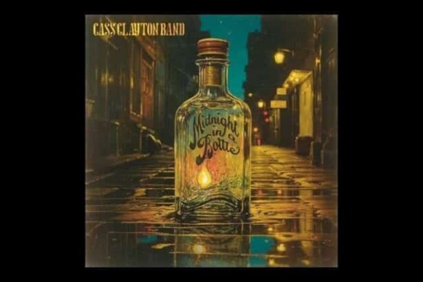 cass clayton band midnight in a bottle album