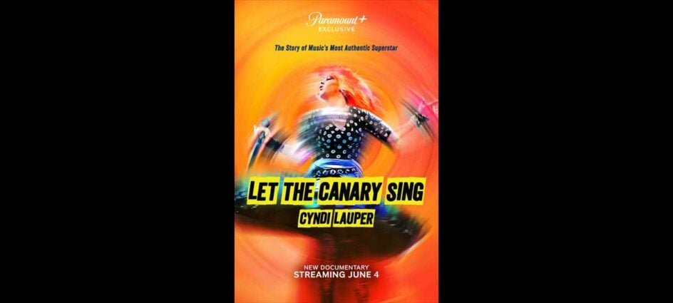 cyndi lauper documentary let the canary sing