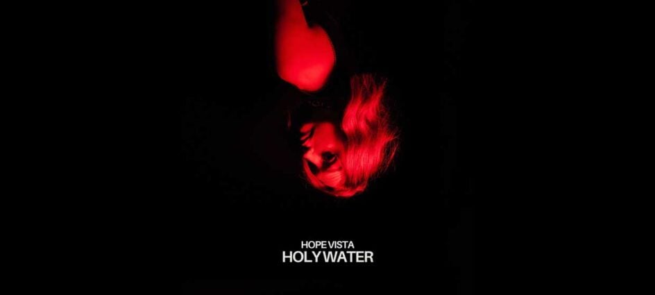 holy water by hope vista